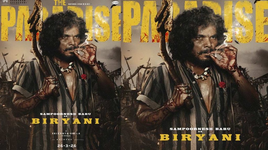Nani The Paradise Sampoornaesh Babu Biryani Look Reveal