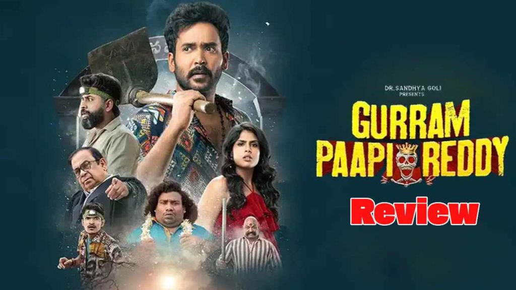 Gurram Paapi Reddy Movie Review Naresh Agastya Faria Abdullahs Con Comedy