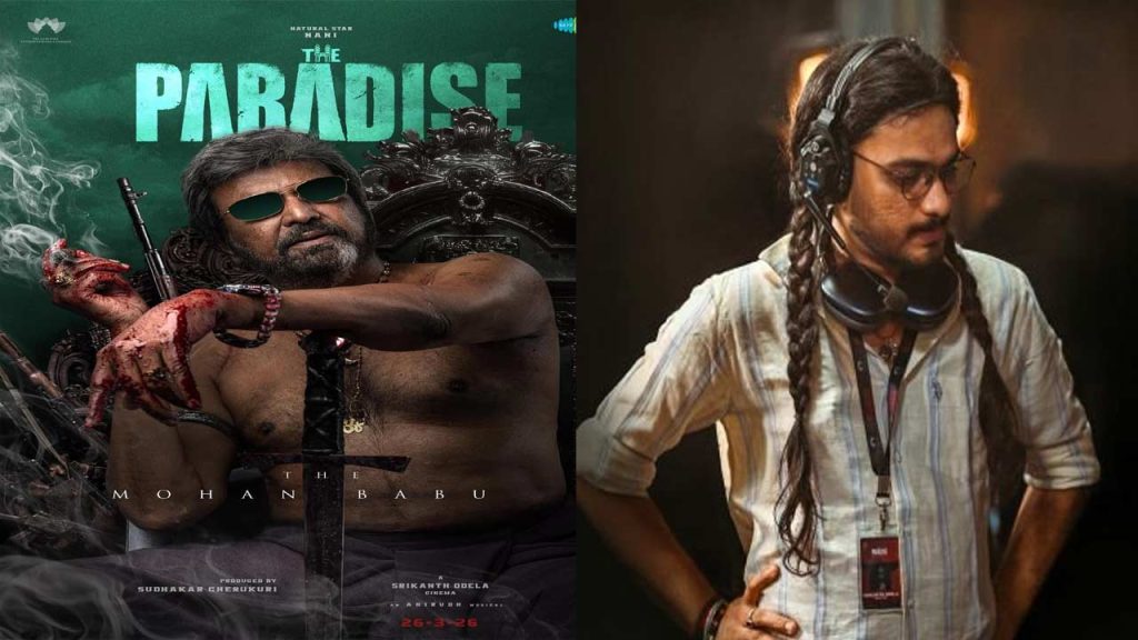 The Paradise Nani Mohan Babu Srikanth Odela