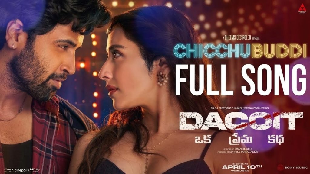 Adivi Sesh Chicchubuddi Song Dacoit Mass Dance Video