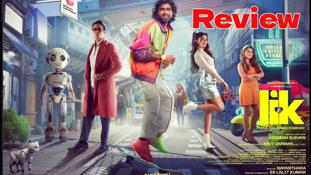 Love Insurance Kompany Movie Review Rating Pradeep Ranganathan Krithi Shetty