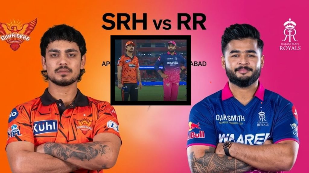 Srh Vs Rr Toss Update Rajasthan Royals Opt To Bowl First Playing Xi Details Here