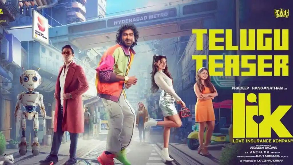 Pradeep Ranganathan Krithi Shetty Lik Movie Telugu Teaser Updates