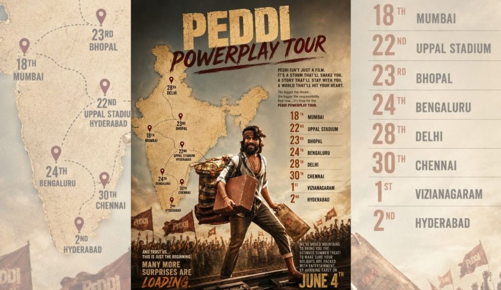 Peddi Powerplay Tour Ram Charan To Storm Major Cities Ahead Of June 4th
