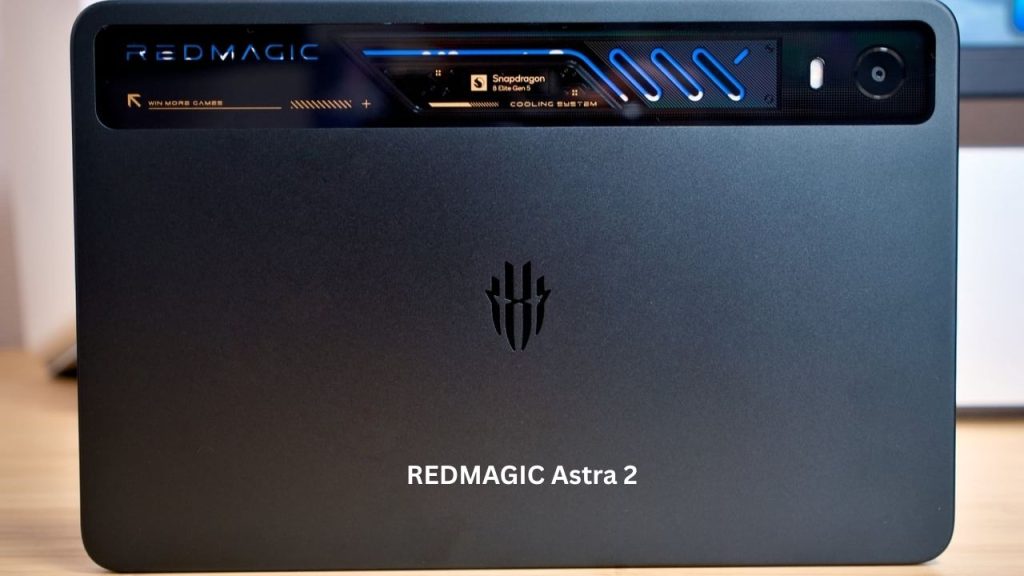 Redmagic Astra 2 Gaming Tablet Launched 185hz Oled Display Snapdragon 8 Elite Gen 5 Liquid Cooling
