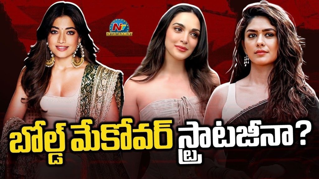 Pan India Movies Star Heroines Bold Glamorous Makeover Trend
