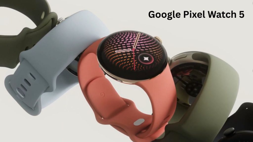 Google Pixel Watch 5 Launched In India With Price 3000 Nits Display And 40 Hour Battery