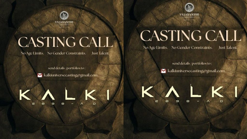 Kalki 2 Casting Call Prabhas Kalki Cinematic Universe Auditions