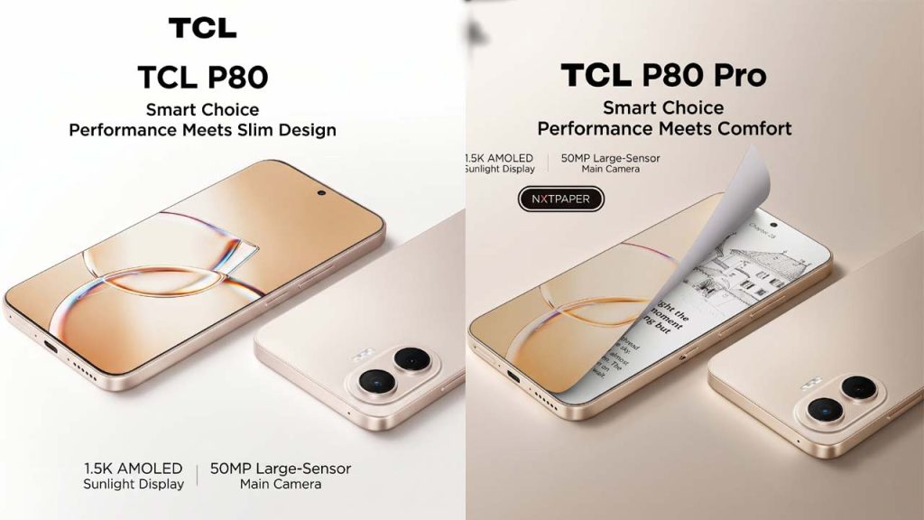 Tcl P80 P80 Pro Launched 8gb Ram 50mp Camera Nxtpaper Display